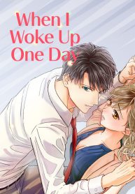 When I Woke Up One Day