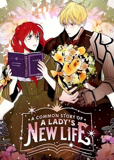 A Common Story of a Lady’s New Life