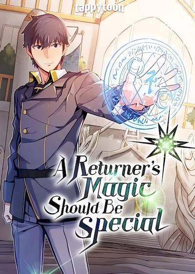 A Returner’s Magic Should Be Special