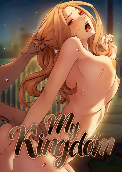 My Kingdom (Uncensored Fan Edition)