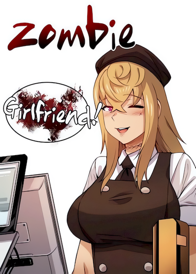 Zombie Girlfriend!